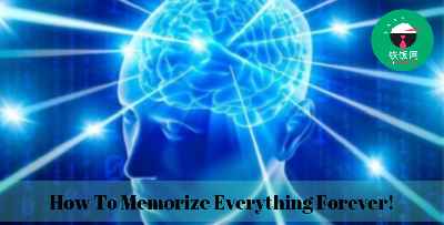 How To Hack Your Brain Into Having A Forever Memory!
