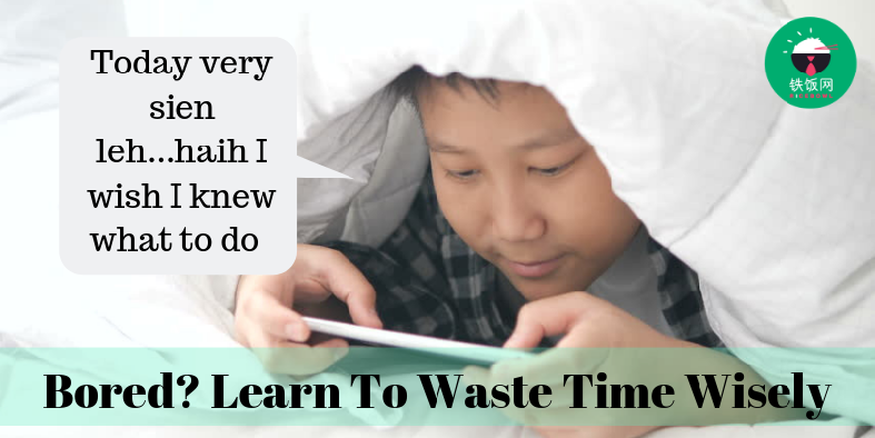 How To Waste Time Effectively