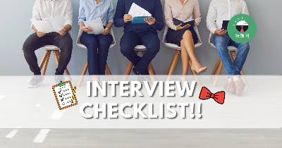 Interview Checklist: Things To Prepare Beforehand