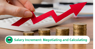 Salary Increment: Negotiating and Calculating
