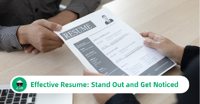 Effective Resume: Stand Out and Get Noticed