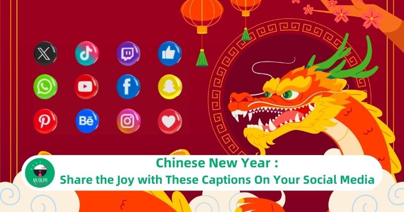 Chinese New Year : Share the Joy with These Captions On Your Social Media