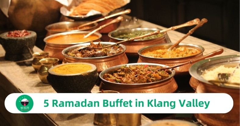 5 Ramadan Buffet in Klang Valley