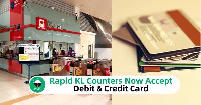 Rapid KL Counters Now Accept Debit & Credit Card
